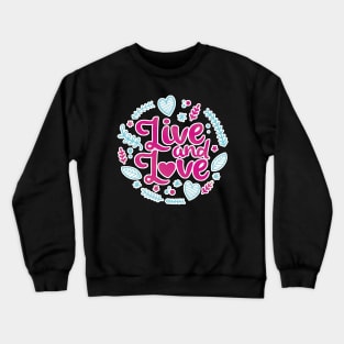 Live and Love Vapor Pastel Heart Pattern Crewneck Sweatshirt